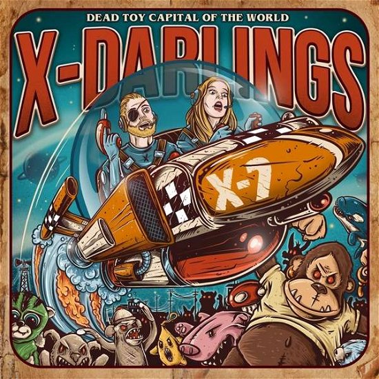 Cover for X-Darlings · Dead Toy Capital of the World (LP) (2018)