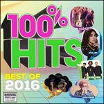 Cover for 100% Hits Best of 2016 / Various (CD) (2016)