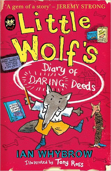 Cover for Ian Whybrow · Little Wolf’s Diary of Daring Deeds (Taschenbuch) (2012)