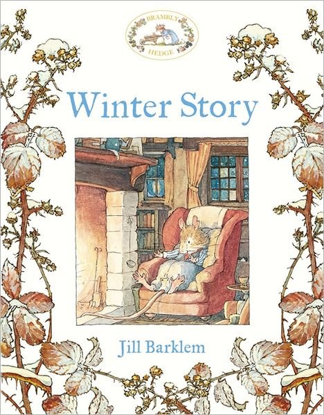 Winter Story - Brambly Hedge - Jill Barklem - Bøger - HarperCollins Publishers - 9780007461561 - 25. oktober 2012