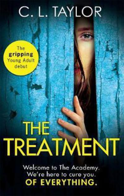 The Treatment - C.L. Taylor - Books - HarperCollins Publishers - 9780008240561 - October 19, 2017