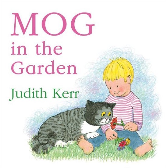 Cover for Judith Kerr · Mog in the Garden (Tavlebog) (2019)