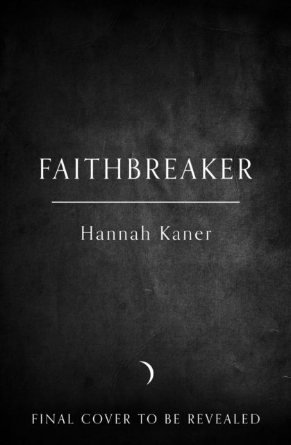 Cover for Hannah Kaner · Untitled Book 3 - The Fallen Gods Trilogy (Hardcover Book) (2025)