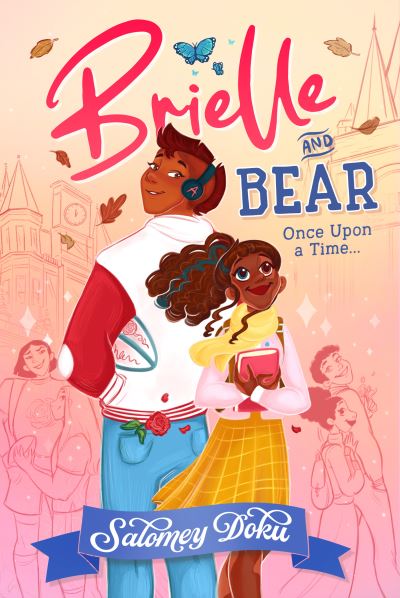 Brielle and Bear: Once Upon a Time - Brielle and Bear - Salomey Doku - Książki - HarperCollins Publishers - 9780008617561 - 26 września 2024