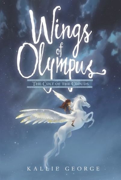 Cover for Kallie George · Wings of Olympus: The Colt of the Clouds - Wings of Olympus (Paperback Book) (2021)
