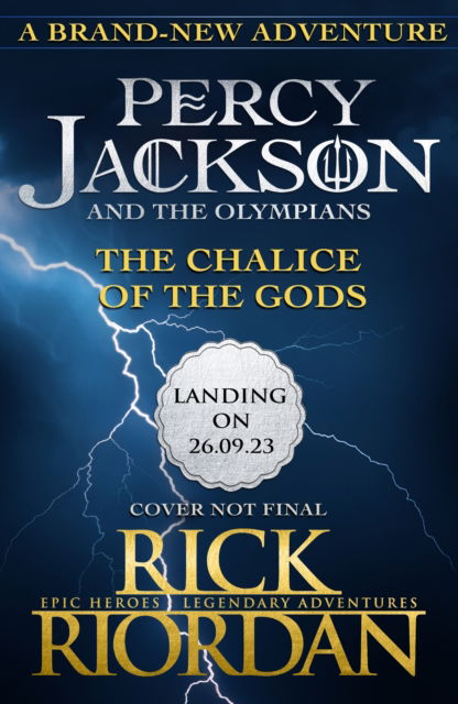 Percy Jackson and the Olympians: The Chalice of the Gods - Rick Riordan - Boeken - Penguin Random House Children's UK - 9780241647561 - 26 september 2023