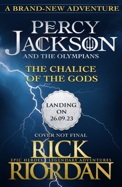 Cover for Rick Riordan · Percy Jackson and the Olympians: The Chalice of the Gods (Paperback Bog) (2023)