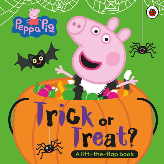 Cover for Peppa Pig · Peppa Pig: Trick or Treat: A Lift-the-Flap Book - Peppa Pig (Board book) (2025)