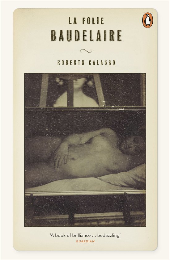 Cover for Roberto Calasso · La Folie Baudelaire (Pocketbok) (2014)