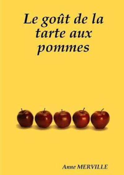 Cover for Anne Merville · Le goût de la tarte aux pommes (Paperback Book) (2017)