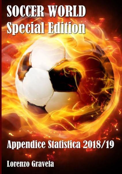 Cover for Lorenzo Gravela · SOCCER WORLD - Appendice Statistica 2018/19 (Paperback Book) (2019)