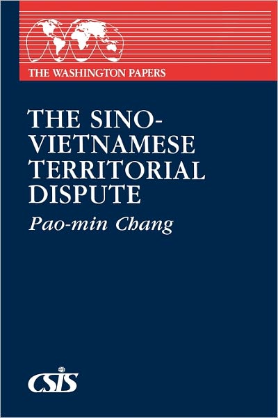 Sino-Vietnamese Territorial Dispute - Pao-min Chang - Books - ABC-CLIO - 9780275914561 - December 15, 1985