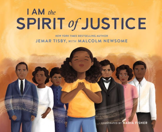 Cover for Tisby Jemar Tisby · I Am the Spirit of Justice (Hardcover Book) (2025)