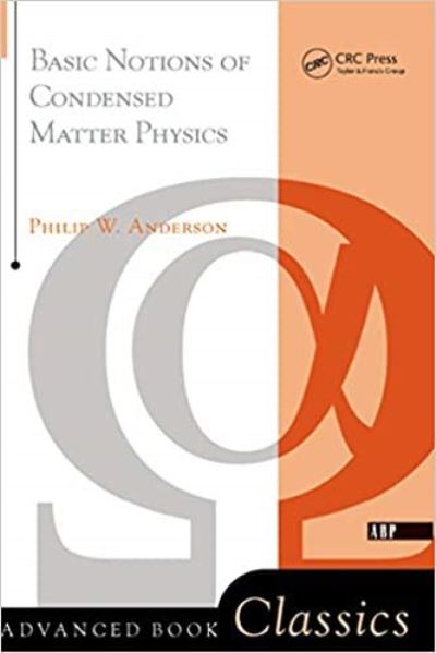 Cover for Philip W. Anderson · Basic Notions of Condensed Matter Physic (Paperback Book) (2019)