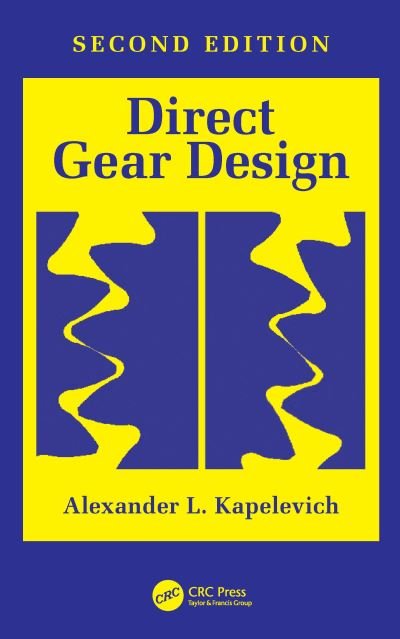 Cover for Kapelevich, Alexander L. (AKGears, LLC, Shoreview, Minnesota, USA) · Direct Gear Design (Paperback Book) (2023)