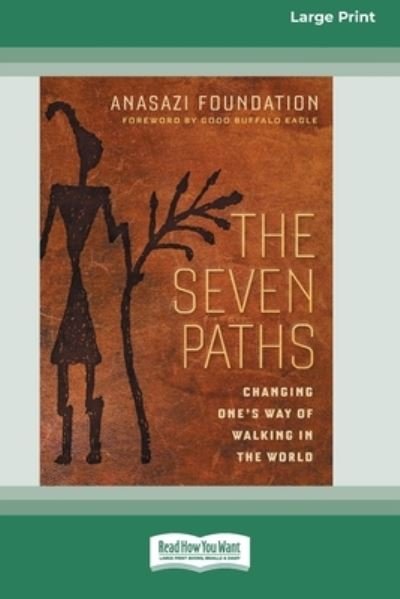 Cover for Anasazi Foundation · The Seven Paths (Paperback Book) (2013)
