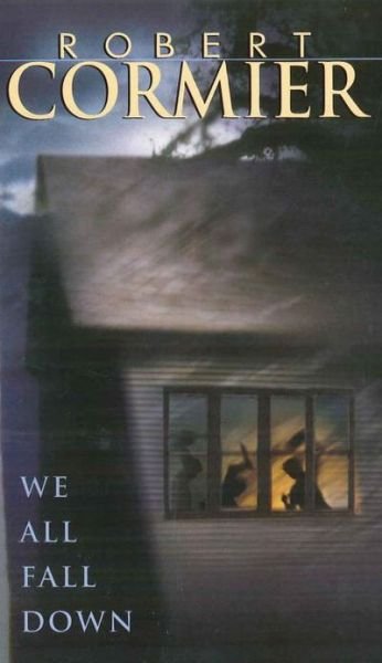 Cover for Robert Cormier · We All Fall Down (Paperback Book) [English Language edition] (1993)
