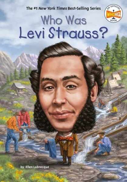 Cover for Ellen Labrecque · Who Was Levi Strauss? - Who Was? (Taschenbuch) (2021)