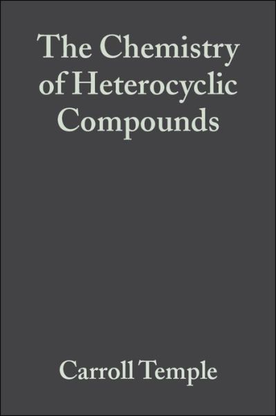 Cover for C Temple · Triazoles 1, 2, 4, Volume 37 - Chemistry of Heterocyclic Compounds: A Series Of Monographs (Innbunden bok) [Volume 37 edition] (1981)