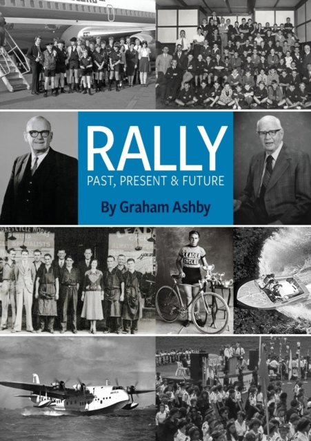 Cover for Graham Ashby · Rally: Past, Present &amp; Future (Pocketbok) (2022)