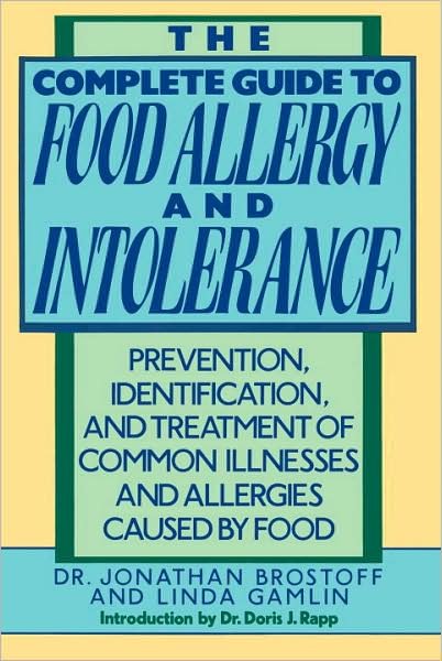 Cover for Jonathon Brostoff M.d. · The Complete Guide to Food Allergy and Intolerance: Prevention, Identification, and Treatment of Common Illnesses and Allergies (Taschenbuch) (1992)