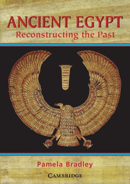 Cover for Pamela Bradley · Ancient Egypt: Reconstructing the Past (Paperback Book) (1999)