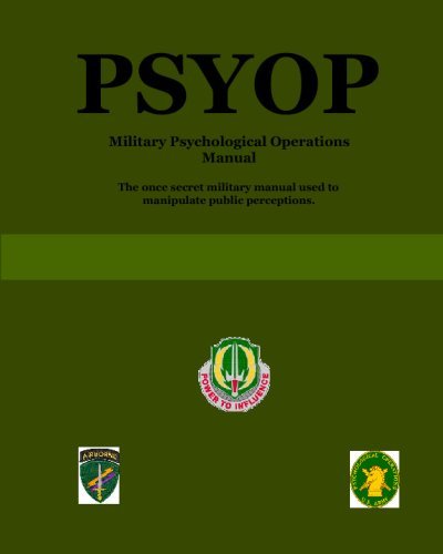 Psyop: Military Psychological Operations Manual - U.s. Army - Libros - Mind Control Publishing - 9780557052561 - 4 de marzo de 2009