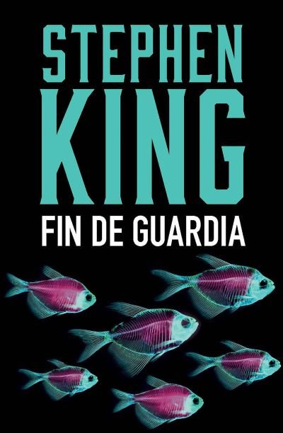 Cover for Stephen King · Fin de guardia (Paperback Bog) (2021)
