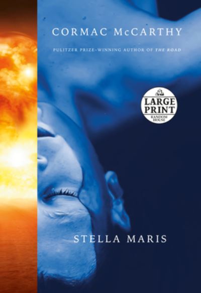 Stella Maris - Cormac McCarthy - Books - Diversified Publishing - 9780593663561 - December 13, 2022