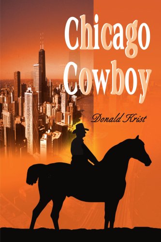 Cover for Donald Krist · Chicago Cowboy (Paperback Book) (2001)