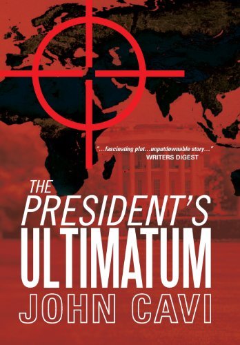 Cover for John Cavi · The President's Ultimatum (Hardcover Book) (2011)