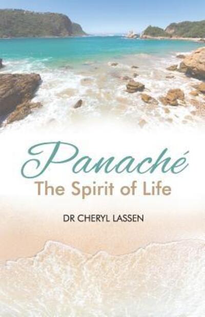 Cover for Cheryl Lassen · Panache - The Spirit of Life (Paperback Book) (2019)