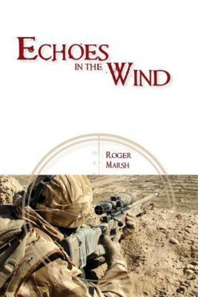 Cover for Roger Marsh · Echoes in the Wind (Pocketbok) (2018)
