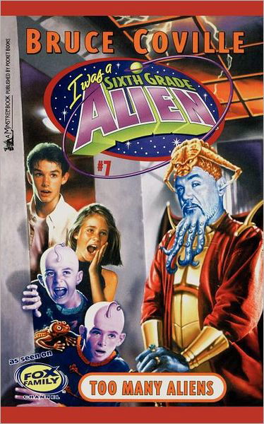 Too Many Aliens - Bruce Coville - Kirjat - Aladdin - 9780671026561 - lauantai 1. heinäkuuta 2000