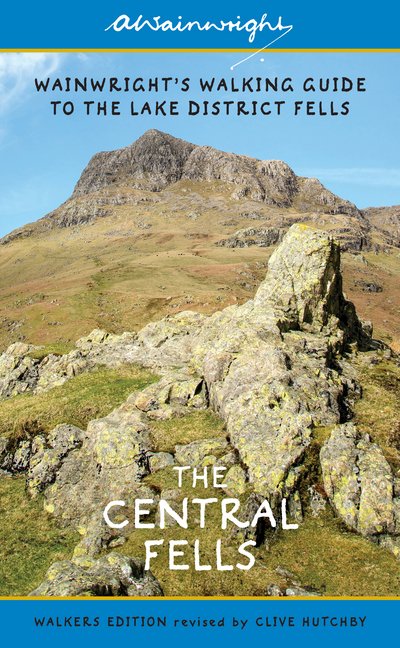 Cover for Alfred Wainwright · The Central Fells (Walkers Edition): Wainwright's Walking Guide to the Lake District Fells Book 3 - Wainwright Walkers Edition (Paperback Book) [Revised edition] (2016)