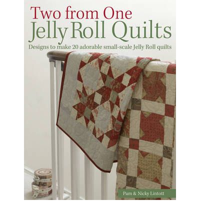 Cover for Nicky Lintott · Two from One Jelly Roll Quilts (Paperback Book) (2010)