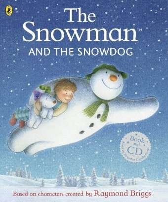 The Snowman and the Snowdog - The Snowman and the Snowdog - Raymond Briggs - Kirjat - Penguin Random House Children's UK - 9780718196561 - torstai 5. syyskuuta 2013