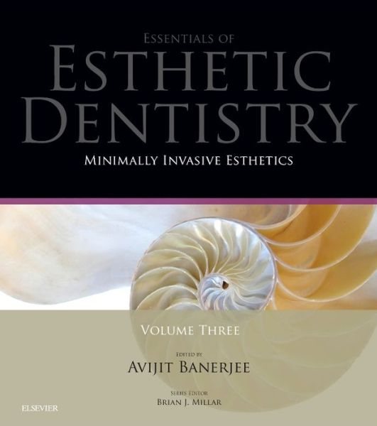 Cover for Avijit Banerjee · Minimally Invasive Esthetics: Essentials in Esthetic Dentistry Series (Hardcover Book) [UK Ed. edition] (2015)