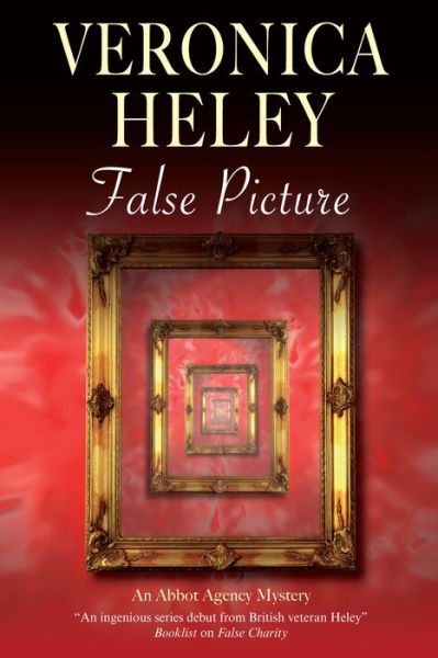 Cover for Veronica Heley · False Picture (The Abbot Agency, Book 2) (Gebundenes Buch) (2008)