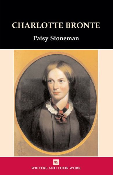 Cover for Dr. Patsy Stoneman · Charlotte Bronte - Writers and Their Work (Taschenbuch) (2011)