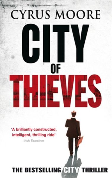 Cover for Cyrus Moore · City Of Thieves (Paperback Book) (2010)