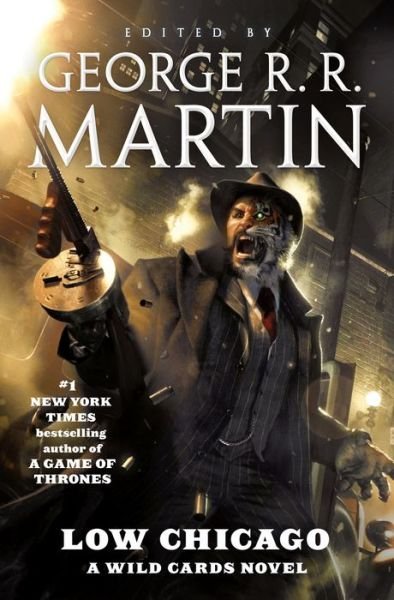 Cover for George R. R. Martin · Low Chicago - International Edition (Innbunden bok) (2018)