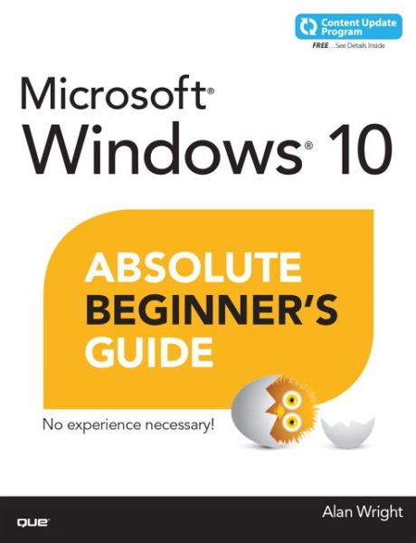 Cover for Alan Wright · Windows 10 Absolute Beginner's Guide - Absolute Beginner's Guide (Paperback Book) (2015)