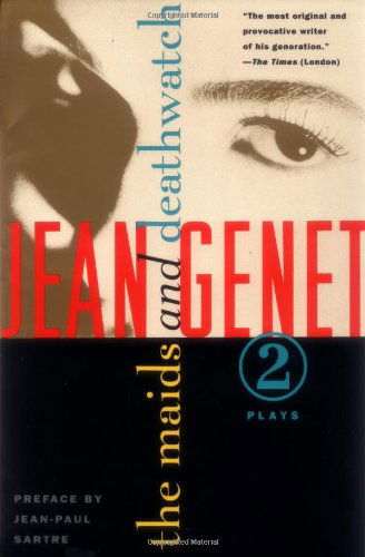 Cover for Jean Genet · The Maids and Deathwatch: Two Plays (Paperback Book) [Revised edition] (1994)