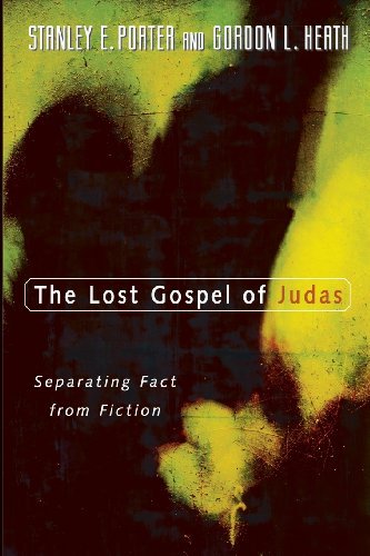 Cover for Stanley E. Porter · The Lost Gospel of Judas: Separating Fact from Fiction (Pocketbok) [First Softbound Printing edition] (2007)