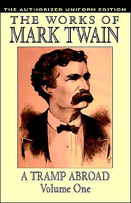 Cover for Samuel Clemens · A Tramp Abroad, Vol. 1: the Authorized Uniform Edition (Inbunden Bok) (2024)