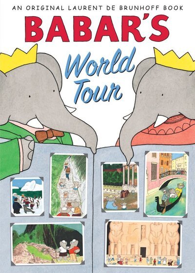 Babar's World Tour - Laurent De Brunhoff - Bücher - Abrams - 9780810997561 - 1. November 2010