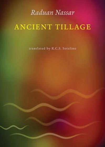 Cover for Raduan Nassar · Ancient tillage (Book) (2017)