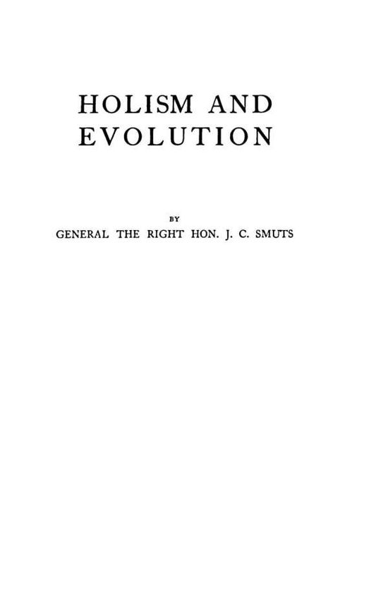 Cover for Jan Christiaan Smuts · Holism and Evolution (Hardcover Book) [New edition] (1973)