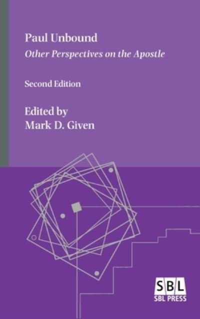 Cover for Mark Given · Paul Unbound (Hardcover Book) [2nd edition] (2022)